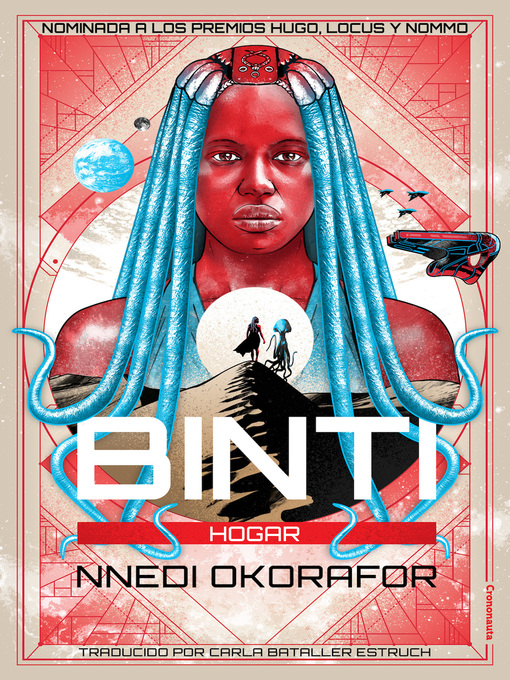 Title details for Hogar: Binti, Libro 2 by Nnedi Okorafor - Available